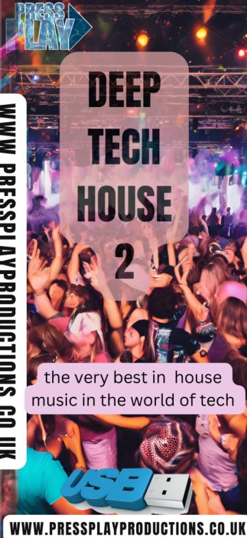 DEEP TECH HOUSE 2