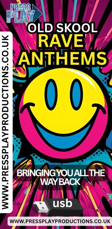 OLD SKOOL RAVE ANTHEMS